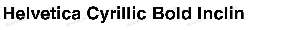 Helvetica Cyrillic Bold Inclined字体转换